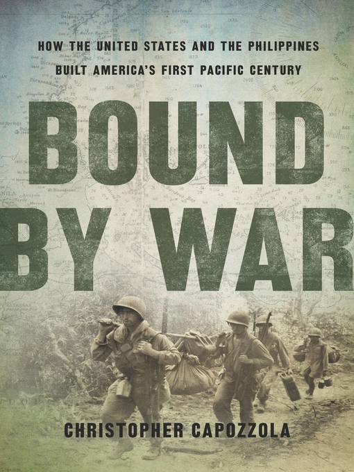 Title details for Bound by War by Christopher Capozzola - Available
